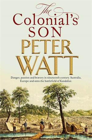 The Colonial's Son : Colonial Series Book 4 - Peter Watt