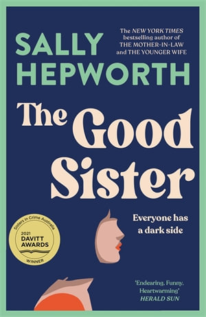 The Good Sister - Sally Hepworth