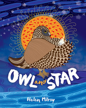 Owl and Star - Helen Milroy