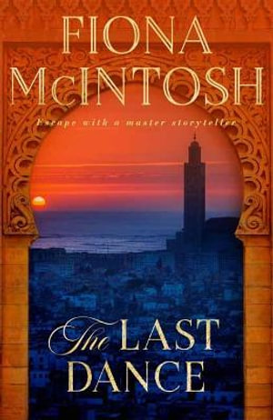 The Last Dance - Fiona McIntosh