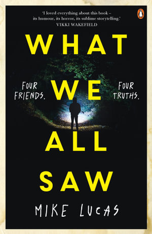 What We All Saw - Mike Lucas