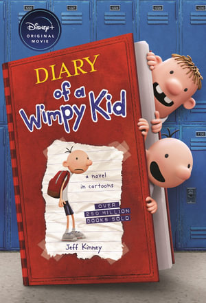 Diary of a Wimpy Kid - Special Disney+ Cover Edition : Diary of a Wimpy Kid : Book 1 - Jeff Kinney