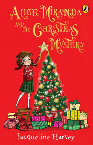 Alice-Miranda and the Christmas Mystery - Jacqueline Harvey