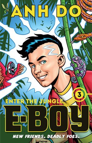 Enter the Jungle : E-Boy : Book 3 - Anh Do