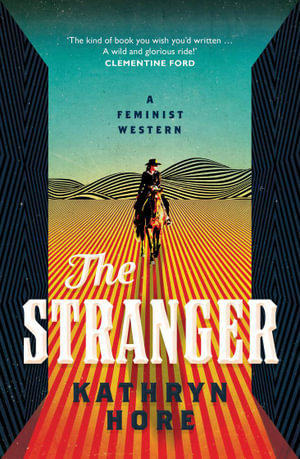 The Stranger - Kathryn Hore