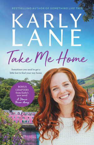 Take Me Home - Karly Lane