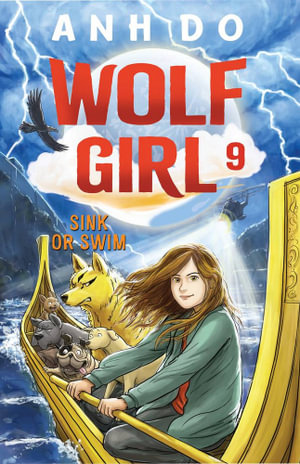 Sink or Swim : Wolf Girl : Book 9 - Anh Do