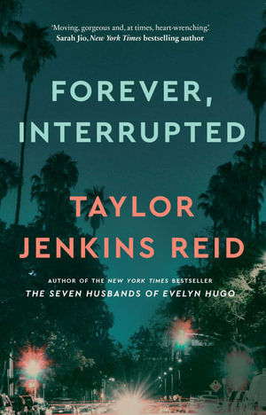 Forever, Interrupted - Taylor Jenkins Reid