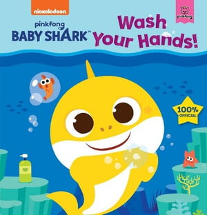 Baby Shark: Wash Your Hands! : Baby Shark