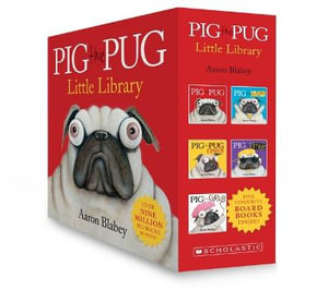 Pig the Pug: 5 Book Little Library : Pig the Pug - Aaron Blabey