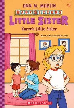 Karen's Little Sister : Babysitters Little Sister - Ann M. Martin