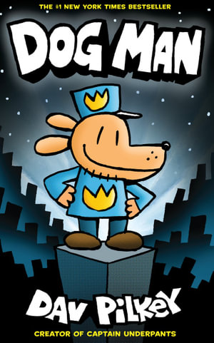 Dog Man with Lenticular Cover : Dog Man - Dav Pilkey