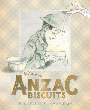 ANZAC Biscuits (Special Edition) - Phillip Cummings