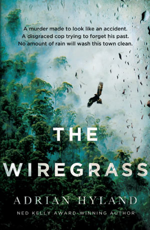 The Wiregrass - Adrian Hyland