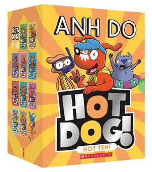 Hotdog! Hot Ten : Hot Dog - Anh Do