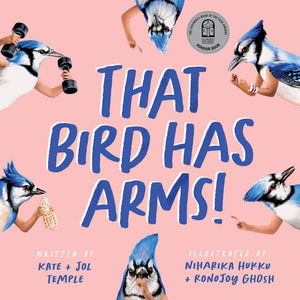 That Bird Has Arms - Kate Temple