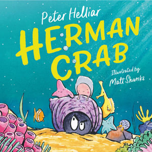 Herman Crab - Mr. Peter Helliar