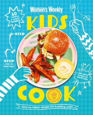 Kids Cook - The Australian Women's Weekly