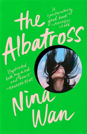 The Albatross - Nina Wan