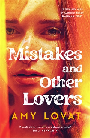 Mistakes and Other Lovers - Amy Lovat