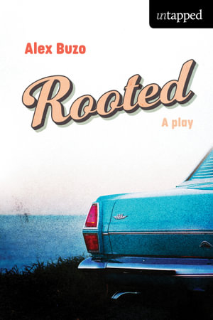 Rooted : Untapped - Alex Buzo