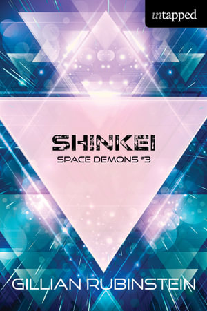 Shinkei : Space Demons - Gillian Rubinstein