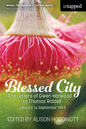 Blessed City : Untapped - Gwen Harwood