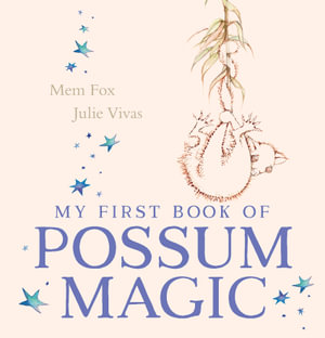 My First Book of Possum Magic - Mem Fox