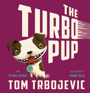 The Turbo Pup - Fiona Harris