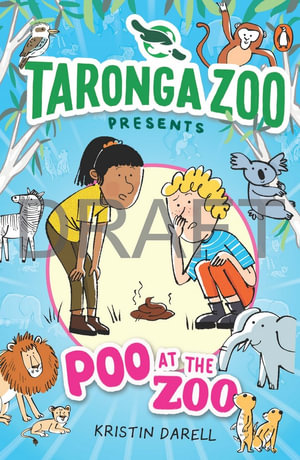 Taronga presents : Poo at the Zoo - Kristin Darel