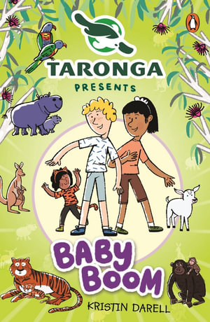 Taronga presents 3 : Baby Boom - Laura Wood