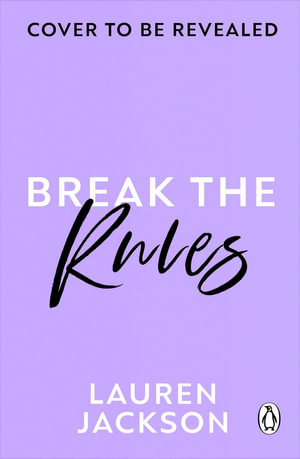 Break the Rules : A steamy second-chance college sports romance (Stratton University Book 1) - Lauren Jackson