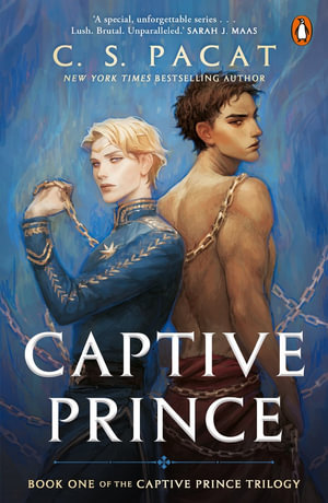 Captive Prince : Book One of the Captive Prince Trilogy - C.S. Pacat