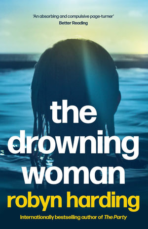 The Drowning Woman - Robyn Harding