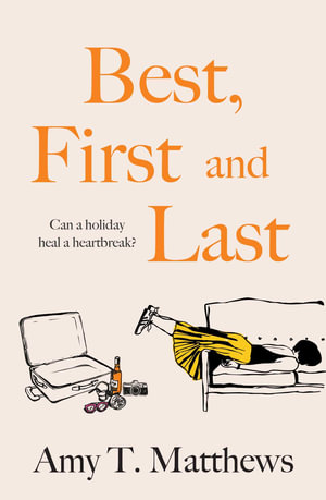 Best, First and Last - Amy Matthews