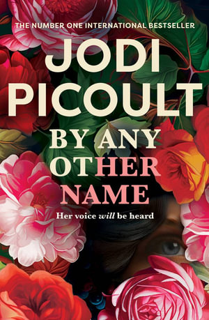 By Any Other Name - Jodi Picoult