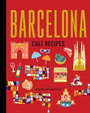 Barcelona Cult Recipes (mini) : Mini Cult Recipes - Stephan Mitsch