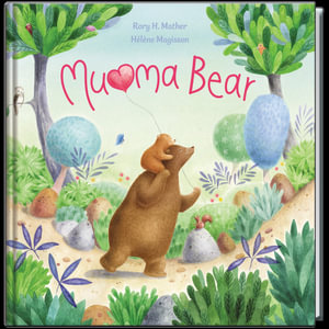 Mumma Bear - Rory Mather