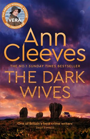 The Dark Wives : A Vera Stanhope Novel 11 - Ann Cleeves