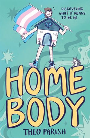 Homebody : Discovering What It Means To Be Me - Theo Parish