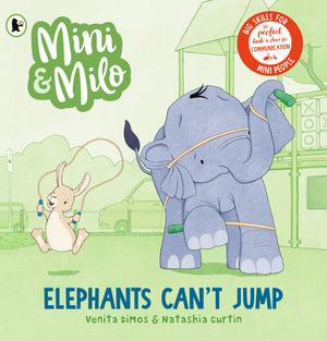 Mini and Milo : Elephants Can't Jump - Venita Dimos