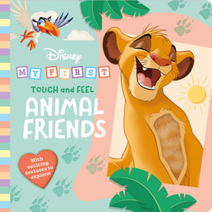 My First Touch and Feel Animal Friends (Disney) : Disney