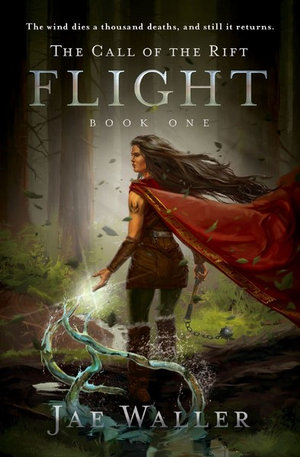 The Call Of The Rift : Flight, Book One : Call of the Rift - Jae Waller