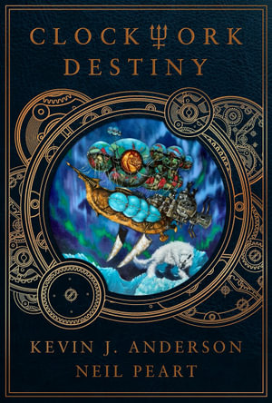 Clockwork Destiny - Kevin J. Anderson