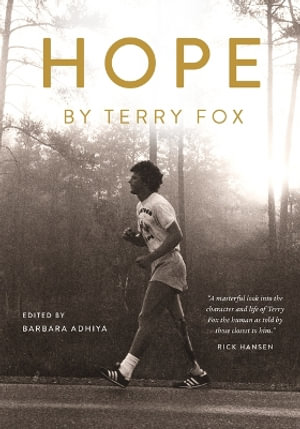 Hope by Terry Fox - Barbara Adhiya