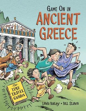 Game On in Ancient Greece - Linda Bailey