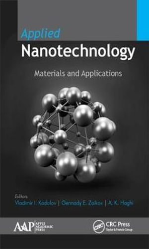 Applied Nanotechnology : Materials and Applications - Vladimir Ivanovitch Kodolov