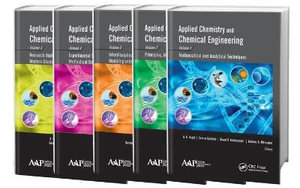 Applied Chemistry and Chemical Engineering, 5-Volume Set - A. K. Haghi