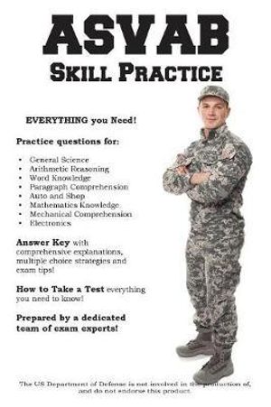 ASVAB Skill Practice : Armed Services Vocational Aptitude Battery Practice Questions - Complete Test Preparation Inc