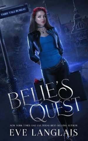 Belle's Quest : Fairytale Bureau - Eve Langlais